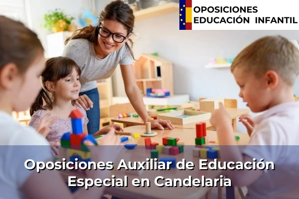 Oposiciones Auxiliar de Educación Especial en Canarias 17 Oposiciones Auxiliar de Educación Especial en Candelaria