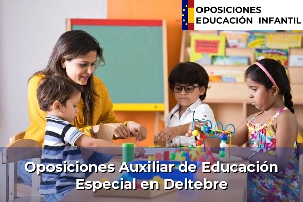 Oposiciones Auxiliar de Educación Especial en Anglès 57 Oposiciones Auxiliar de Educación Especial en Deltebre