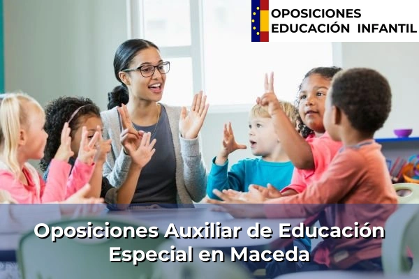 Oposiciones Auxiliar de Educación Especial en Balcaide 95 Oposiciones Auxiliar de Educación Especial en Maceda