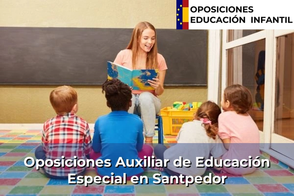 Oposiciones Auxiliar de Educación Especial en Anglès 190 Oposiciones Auxiliar de Educación Especial en Santpedor