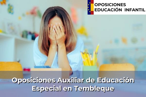Oposiciones Auxiliar de Educación Especial en Cuenca 77 Oposiciones Auxiliar de Educación Especial en Tembleque