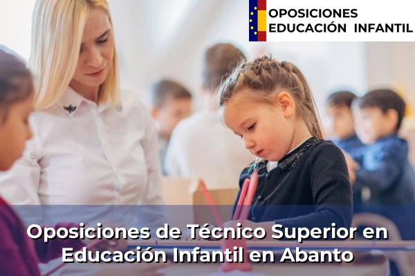 Oposiciones de Técnico Superior en Educación Infantil en Gernika-Lumo 7 Oposiciones de Técnico Superior en Educación Infantil en Abanto