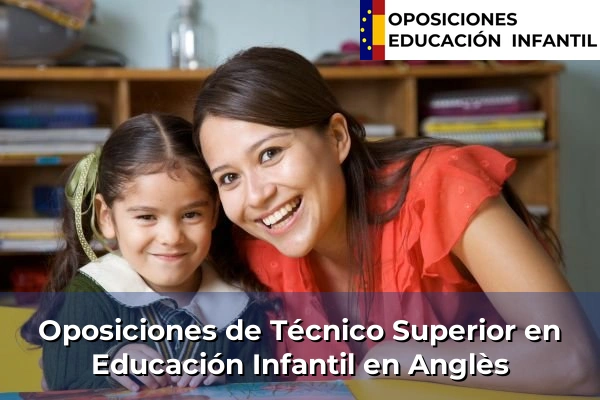 Oposiciones de Técnico Superior en Educación Infantil en Anglès