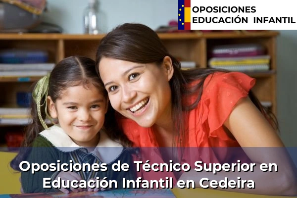 Oposiciones de Técnico Superior en Educación Infantil en Bosende 69 Oposiciones de Técnico Superior en Educación Infantil en Cedeira