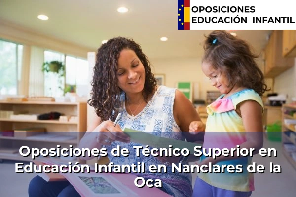 Oposiciones de Técnico Superior en Educación Infantil en Gernika-Lumo 87 Oposiciones de Técnico Superior en Educación Infantil en Nanclares de la Oca