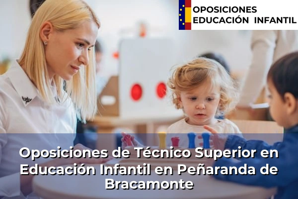 Oposiciones de Técnico Superior en Educación Infantil en Camponaraya 58 Oposiciones de Técnico Superior en Educación Infantil en Peñaranda de Bracamonte