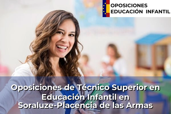 Oposiciones de Técnico Superior en Educación Infantil en Gernika-Lumo 110 Oposiciones de Técnico Superior en Educación Infantil en Soraluze-Placencia de las Armas