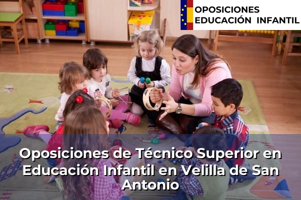 Oposiciones de Técnico Superior en Educación Infantil en Colmenarejo 92 Oposiciones de Técnico Superior en Educación Infantil en Velilla de San Antonio