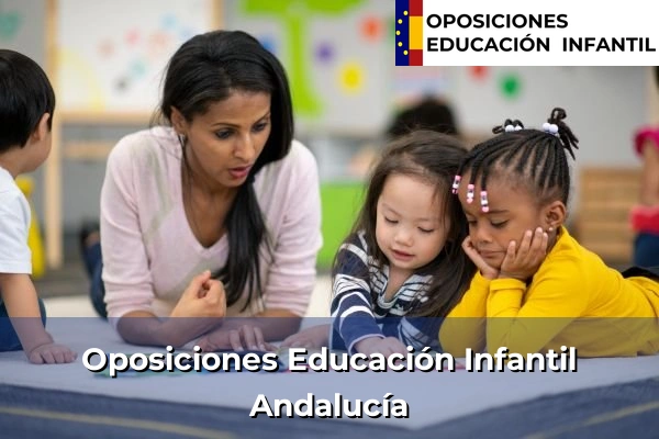 Oposiciones Educación Infantil en Andalucía