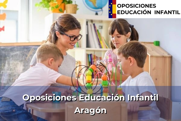 Oposiciones Educación Infantil en Aragón