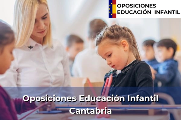 Oposiciones Educación Infantil en Cantabria