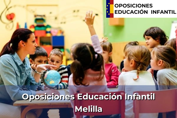 Oposiciones Educación Infantil en Melilla