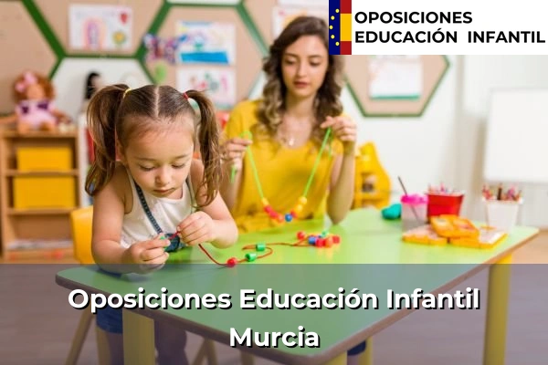 Oposiciones Educación Infantil en Murcia