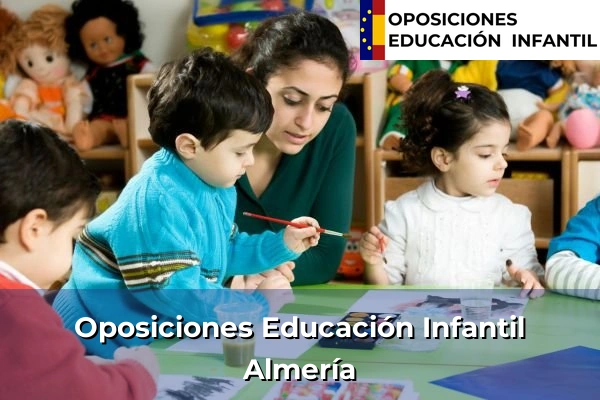 Oposiciones Educación Infantil en Andalucía 9 Oposiciones Educación Infantil en Almería