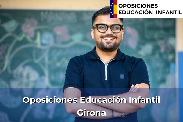 Oposiciones Educación Infantil en Cataluña 4 Oposiciones Educación Infantil en Girona