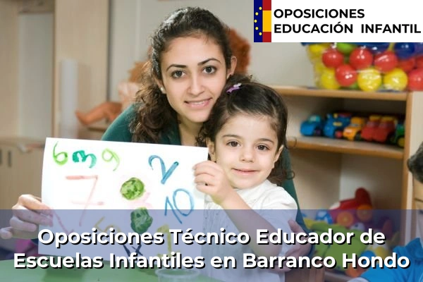 Oposiciones Técnico Educador de Escuelas Infantiles en Barranco Hondo