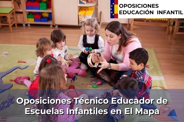 Oposiciones Técnico Educador de Escuelas Infantiles en Almodóvar del Campo 34 Oposiciones Técnico Educador de Escuelas Infantiles en El Mapa