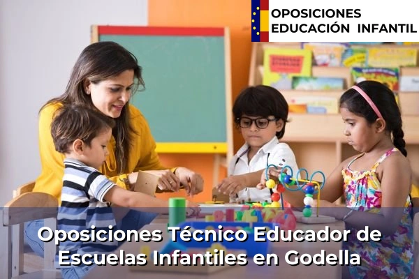 Oposiciones Técnico Educador de Escuelas Infantiles en Jávea 153 Oposiciones Técnico Educador de Escuelas Infantiles en Godella