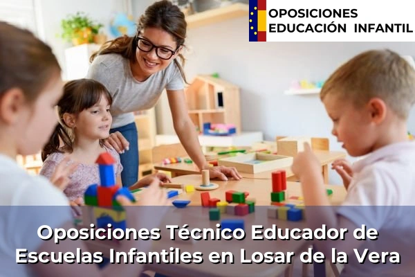 Oposiciones Técnico Educador de Escuelas Infantiles en Los Santos de Maimona 22 Oposiciones Técnico Educador de Escuelas Infantiles en Losar de la Vera