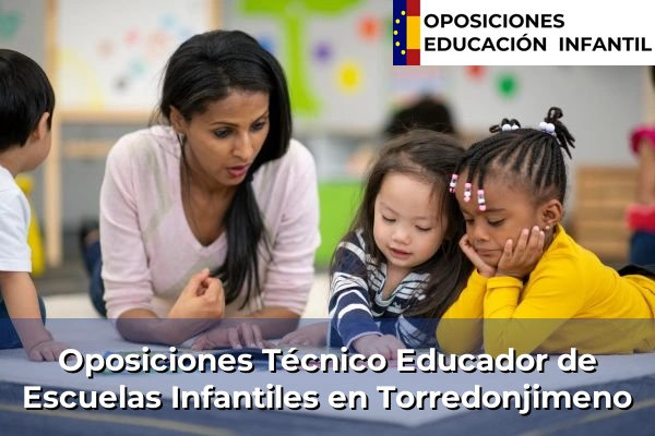 Oposiciones Técnico Educador de Escuelas Infantiles en Torredonjimeno